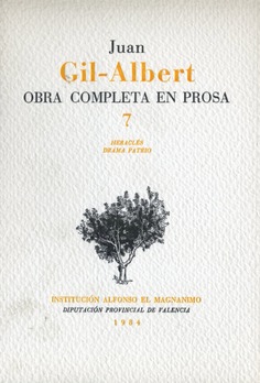 Juan Gil-Albert. Obra Completa en Prosa 7 (1984)