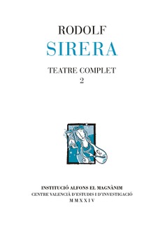 Rodolf Sirera. Teatre complet 2