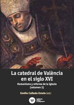 La catedral de València en el siglo XVI (vol. 3)