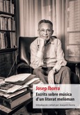 Josep Iborra. Escrits sobre música d'un literat melòman