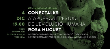 Conec Talks: "Atapuerca i l'estudi de l'evolució humana"