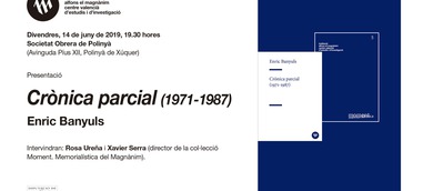 El Magnànim presenta les memòries d'Enric Banyuls, 'Crònica parcial (1971-1987)'
