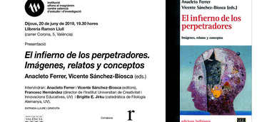 'El infierno de los perpetradores: Imágenes, relatos y conceptos', d'Anacleto Ferrer i Vicente Sánchez Biosca