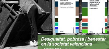 Desigualtat, pobresa i benestar en la societat valenciana