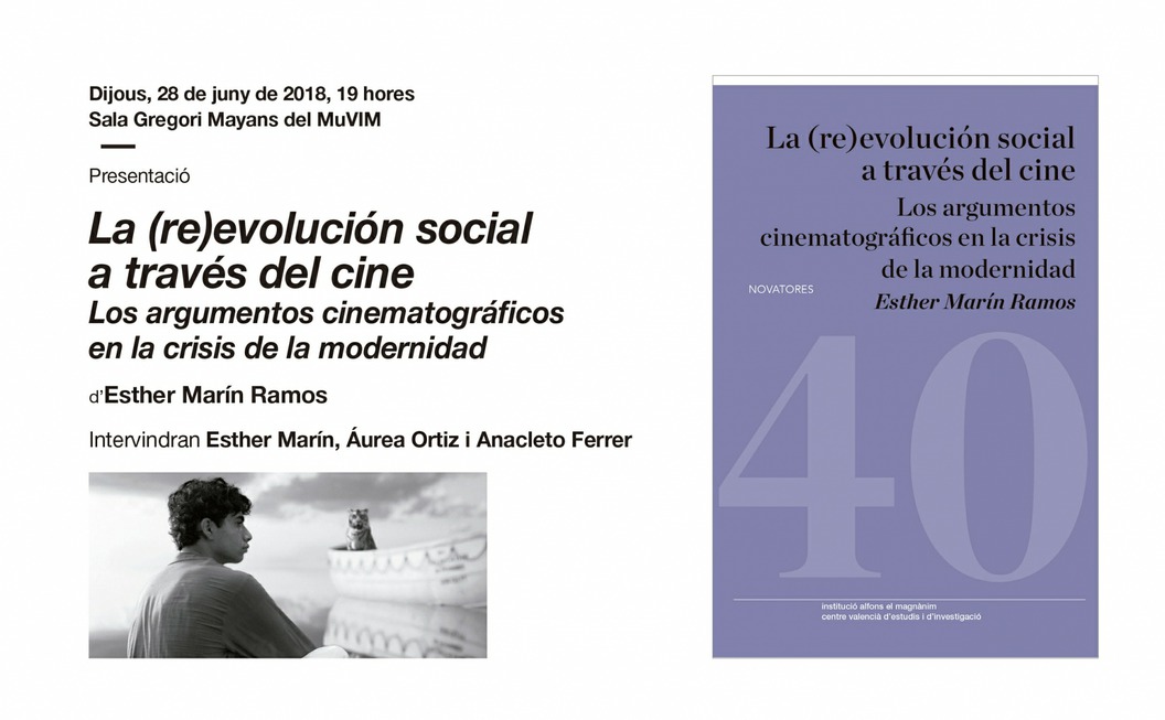 "La (re)evolució social a través del cine. Los argumentos cinematográficos en la crisis de la modernidad"