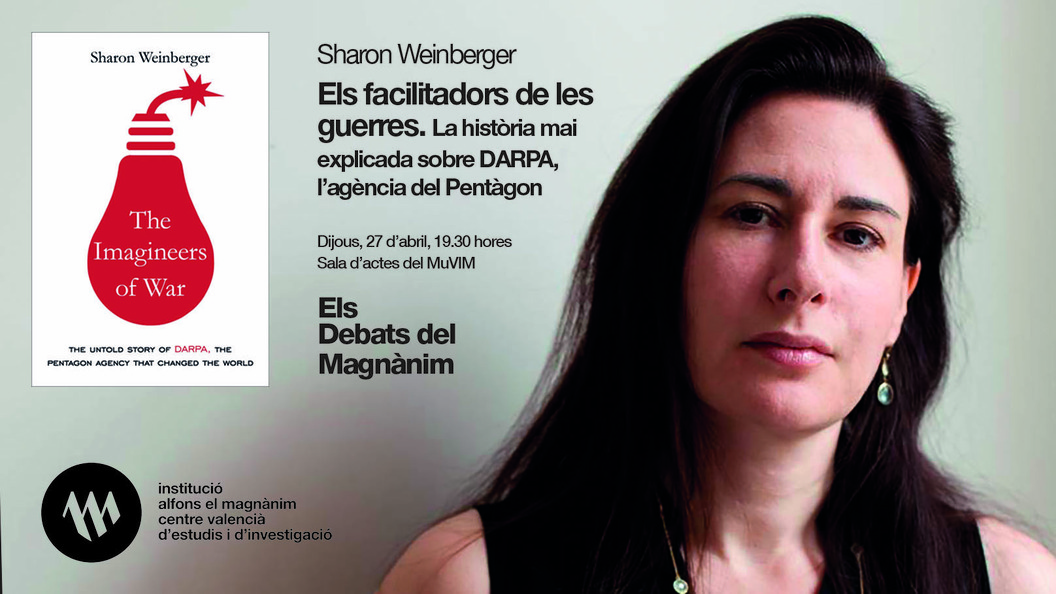 Sharon Weinberger presenta "The Imagineers of War"