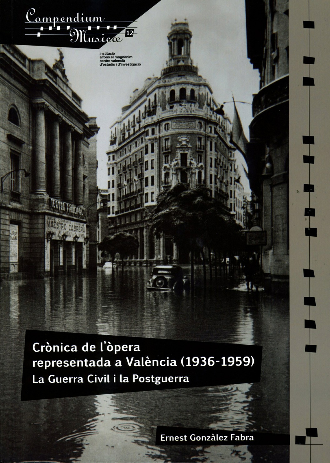 Crònica de la òpera representada a València (1936-1959). La Guerra Civil i la Postguerra