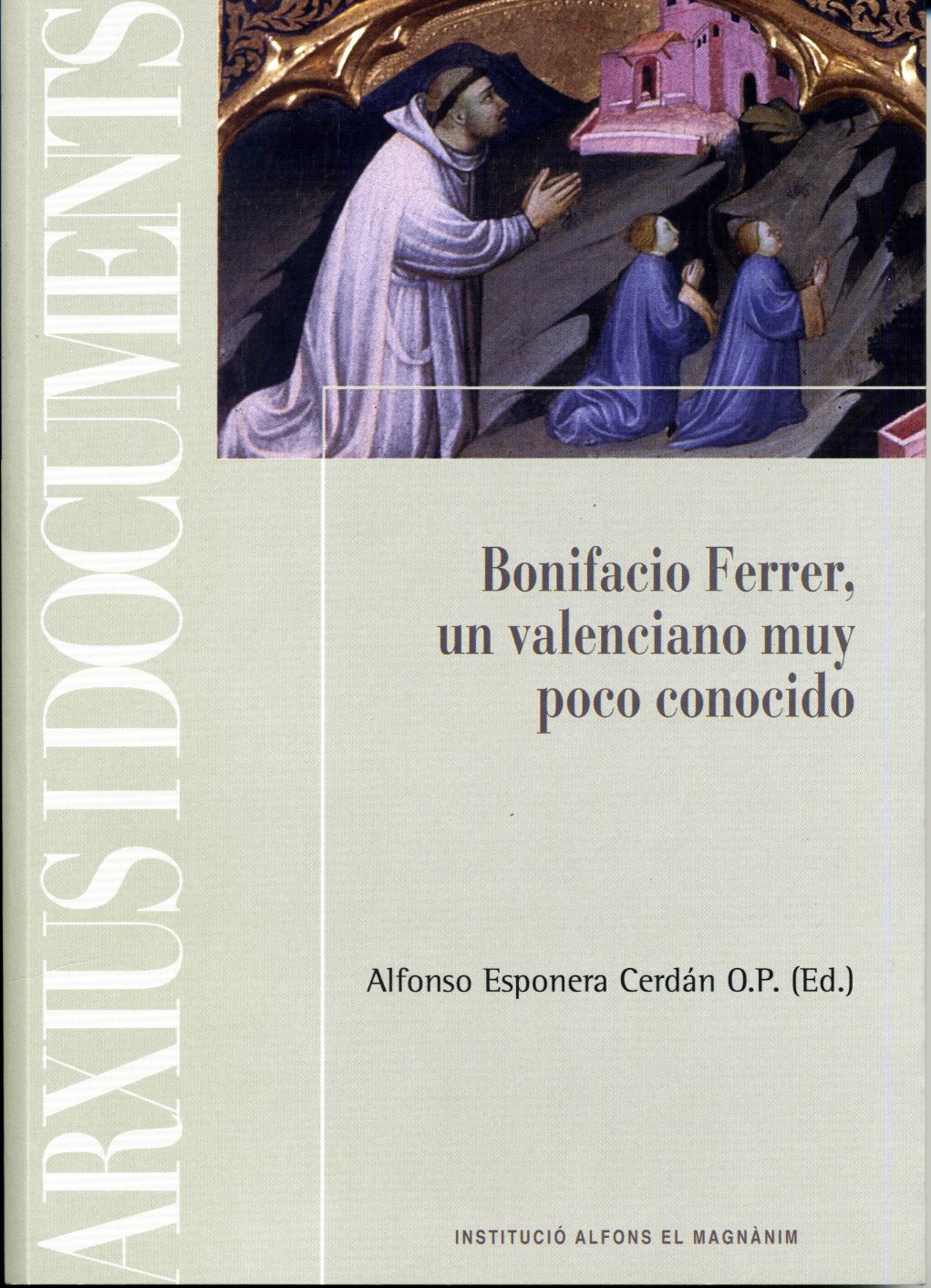 Seiscientos años de la muerte de Bonifacio Ferrer