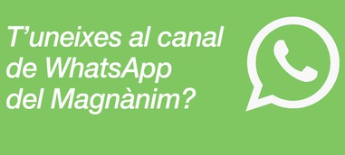 Canal WhatsApp Magnànim