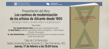 Hoy se presenta 'Los caminos de modernización de los artistas de Alicante desde 1950', en Alicante