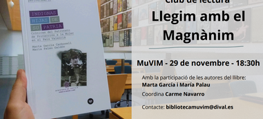 El Club de Lectura Llegim amb el Magnànim s'estrena amb les autores d'Indignas hijas de su patria